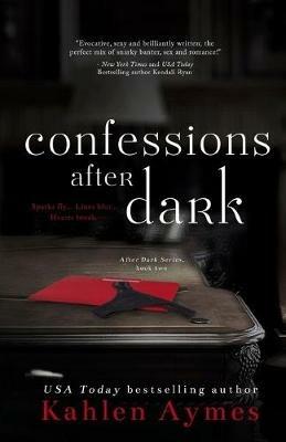 Confessions After Dark - Kahlen Aymes - cover