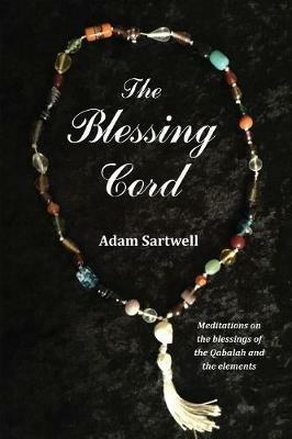 The Blessing Cord - Adam Sartwell - cover