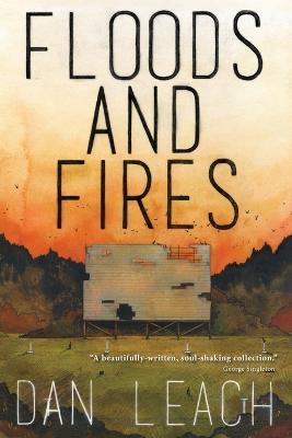 Floods and Fires - Dan Leach - cover