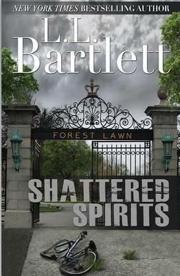 Shattered Spirits - L L Bartlett - cover