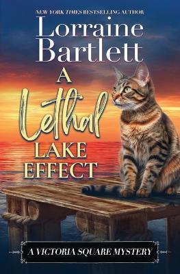 A Lethal Lake Effect - Lorraine Bartlett - cover