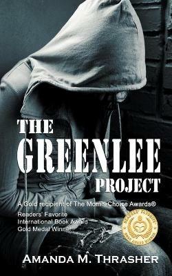 The Greenlee Project - Amanda M Thrasher - cover