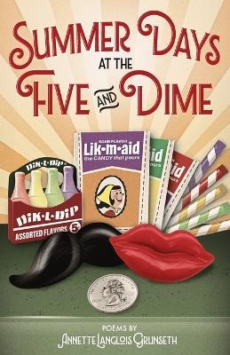 Summer Days at the Five and Dime - Annette L Grunseth - cover