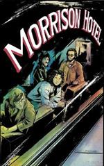 Morrison Hotel: Graphic Novel