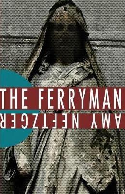 The Ferryman - Amy Neftzger - cover