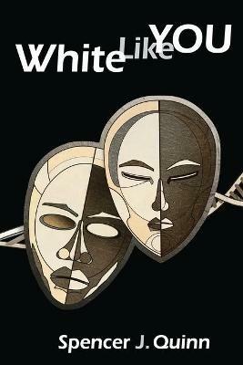 White Like You - Spencer J Quinn - cover