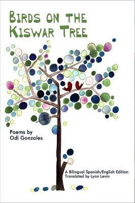 Birds on the Kiswar Tree - Odi Gonzales,Lynn Levin - cover