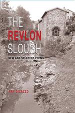 The Revlon Slough, New and Selected Poems