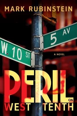 Peril on West Tenth - Mark Rubinstein - cover
