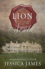 The Lion of the South: A Novel of the Civil War