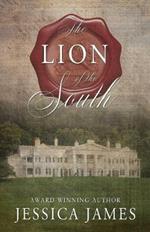 The Lion of the South: A Novel of the Civil War