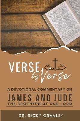 Verse by Verse a Devotional Commentary on James and Jude - Ricky Gravley - cover