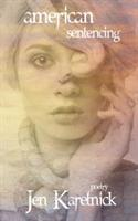 American Sentencing - Jen Karetnick - cover