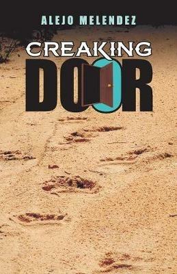 Creaking Door - Alejo Melendez - cover