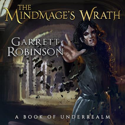 Mindmage's Wrath, The