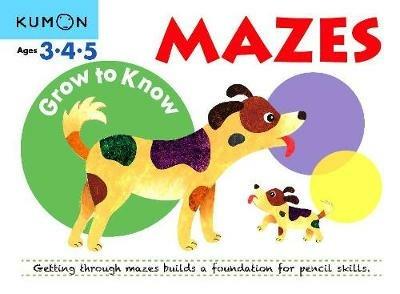 Grow to Know: Mazes (Ages 3 4 5) - Kumon - cover