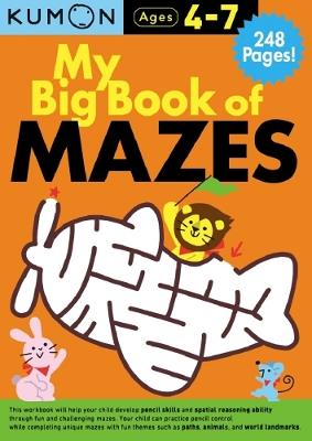 My Big Book of Mazes Bind Up - Kumon Publishing - cover