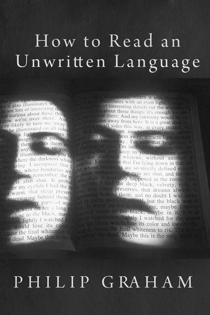 How to Read an Unwritten Language