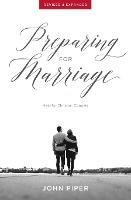 Preparing for Marriage: Help for Christian Couples (Revised & Expanded)