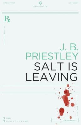 Salt is Leaving - J B Priestley - cover