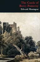 The Castle of Berry Pomeroy (Gothic Classics) - Edward Montague - cover