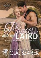 The Princess and The Laird: A Highland Secrets Prequel