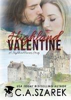 Highland Valentine: A Highland Secrets Story