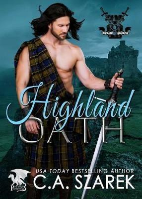 Highland Oath - C A Szarek - cover