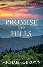 Promise of the Hills