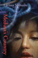 Medusa's Country - Larissa Shmailo - cover