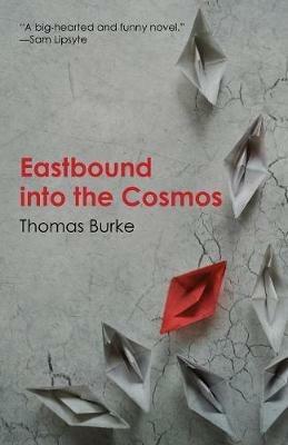 Eastbound into the Cosmos - Thomas Burke - cover