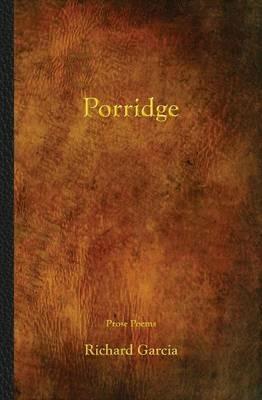 Porridge - Richard Garcia - cover