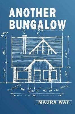 Another Bungalow - Maura Way - cover