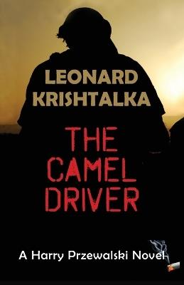 The Camel Driver - Leonard Krishtalka - cover