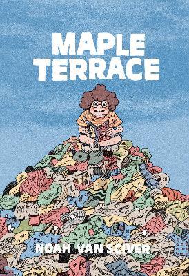 Maple Terrace - Noah Van Sciver - cover