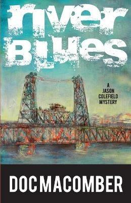 River Blues - Doc Macomber - cover