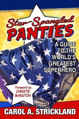 Star-Spangled Panties - Carol A Strickland - cover