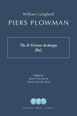 Piers Plowman: The B-Version Archetype (Bx) - William Langland - cover