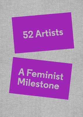 52 Artists: A Feminist Milestone - cover