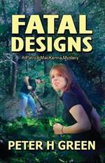 Fatal Designs: A Patrick MacKenna Mystery