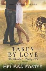 Taken by Love (The Bradens at Trusty): Luke Braden