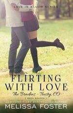 Flirting with Love (The Bradens at Trusty): Ross Braden