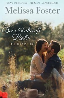 Bei Ankunft Liebe - Melissa Foster - cover