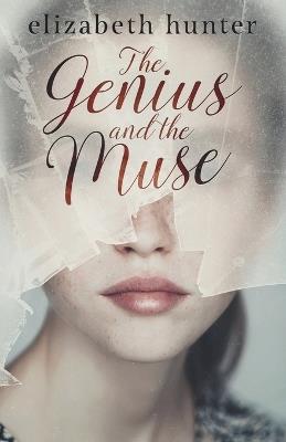 The Genius and the Muse - Elizabeth Hunter - cover