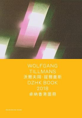 Wolfgang Tillmans: DZHK Book 2018 - cover