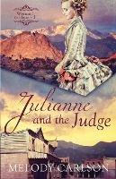Julianne and the Judge - Melody Carlson - cover
