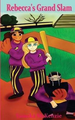 R.B.I. Girls: Rebecca's Grand Slam - Tameka McKenzie - cover