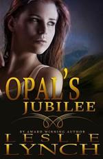 Opal's Jubilee: A Novel of Suspense and Healing