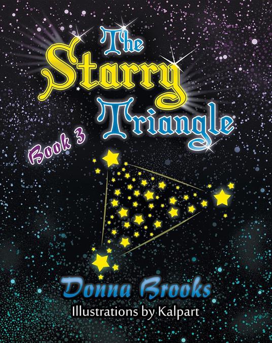 Te Starry Triangle - Brooks Donna,Kalpart - ebook