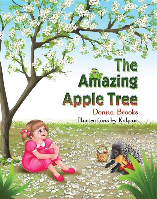 The Amazing Apple Tree - Brooks Donna,Kalpart - ebook